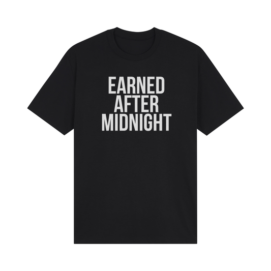 Earned After Midnight