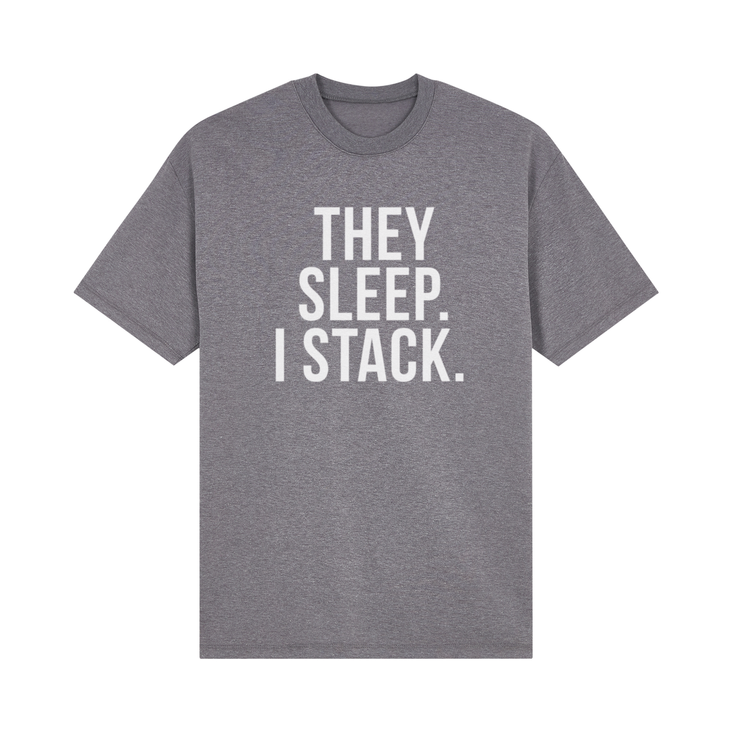 They Sleep, I Stack